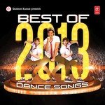 Best Of 2013 - Dance Song - Arun Ingle Song Download